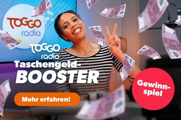 Alle Infos zum TOGGO Radio Gewinnspiel "der Taschengeld-Booster"